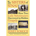 The Sisters of Sinai: How Two Lady Adventurers Discovered the Hidden Gospels