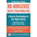 No-Nonsense Digital Transformation: A Step-By-Step Roadmap For Your Digital Journey