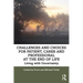 Challenges and Choices for Patient, Carer and Professional at the End of Life: Living with Uncertainty