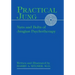 Practical Jung: Nuts and Bolts of Jungian Psychotherapy