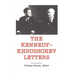 The Kennedy -Khrushchev Letters