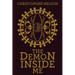The Demon Inside Me
