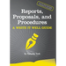 Reports, Proposals, and Procedures