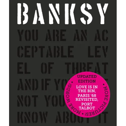 Banksy You Are an Acceptable Level of Threat and If You Were Not You Would Know about It