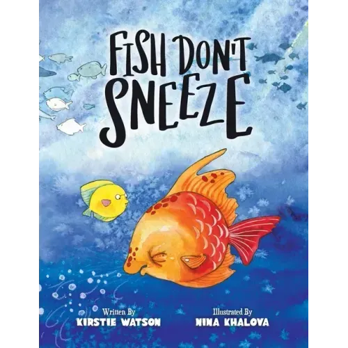 Fish Don't Sneeze