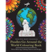 Poodles Go Around the World Colouring Book: Poodle Coloring Book - Perfect Poodle Gifts Idea for Adults and Kids 10+