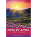 El Juego de la Vida y Como Jugarlo