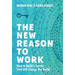 The New Reason to Work: How to Build a Career That Will Change the World