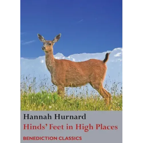 Hinds' Feet on High Places
