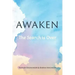 Awaken: The Search is Over