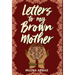 Letters to My Brown Mother: Stories of Mental Health