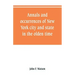 Annals and occurrences of New York city and state, in the olden time: being a collection of memoirs, anecdotes, and incidents concerning the city, cou