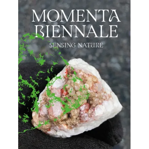 Momenta Biennale de l'Image: Sensing Nature