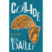 Collide: When Your Desires Meet God's Heart