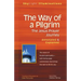 The Way of a Pilgrim: The Jesus Prayer Journey--Annotated & Explained