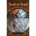 Soul to Soul: Poems, Prayers and Stories to End a Yoga Class