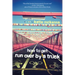 How to Get Run Over by a Truck