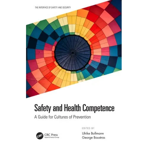 Safety and Health Competence: A Guide for Cultures of Prevention