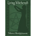Living WItchcraft
