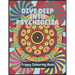 Psychedelia Trippy Colouring Book: A Psychedelic art therapy book for acid explorer. Psychedelic patterns, illusions and fractals to take you deep whi
