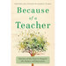 Because of a Teacher: Stories of the Past to Inspire the Future of Education