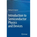 Introduction to Semiconductor Physics and Devices