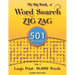 My Big Book Of Word Search: 501 Zig Zag Puzzles, Volume 1