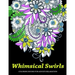 Whimsical Swirls Coloring Books For Adults Relaxation: Magic Floral Swirls