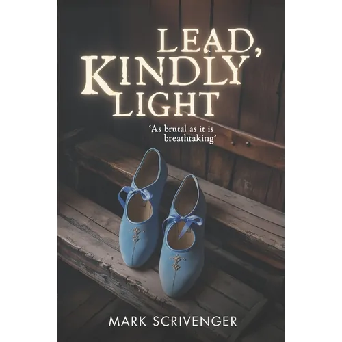 Lead, Kindly Light