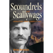 Scoundrels and Scallywags: Characters from Alberta's Past