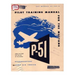 Pilot manual for the P-51 Mustang pursuit airplane