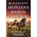 Montana Ranch Crime Ring