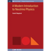 A Modern Introduction to Neutrino Physics