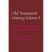 Old Testament History Volume 3: From the Birth of Samuel to the Death of David