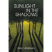 Sunlight in the Shadows