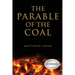 The Parable of the Coal