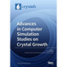 Advances in Computer Simulation Studies on Crystal Growth