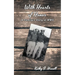 With Hearts of Honor: A Family's Story of WWII
