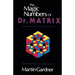 The Magic Numbers of Dr. Matrix