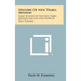 History Of New Tribes Mission: Early History Of The New Tribes Mission And Life And Work Of Paul Fleming