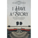 I Have a Story
