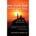 Your Daily Walk with the Great Minds: Wisdom and Enlightenment of the Past and Present (3rd Edition)