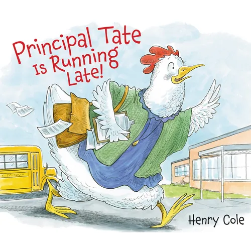 Principal Tate Is Running Late!