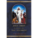 Jesus Christ According to the Old Testament