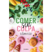 Comer Sin Culpa: Los 5 Pasos Para Hacer Las Pases Con Tu Cuerpo / I'm So Effing Hungry