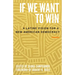 If We Want to Win: A Latine Vision for a New American Democracy