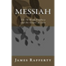 Messiah: The 70-Week Prophecy and the Gospel of Luke