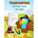 Thanksgiving Activity Book For Kids: Handwriting Practice Workbook With Funny Thanksgiving Jokes And and Riddles ... And A Fun Coloring And Cutting Wo