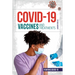 Covid-19 Vaccines and Treatments