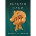 Beneath the Sand